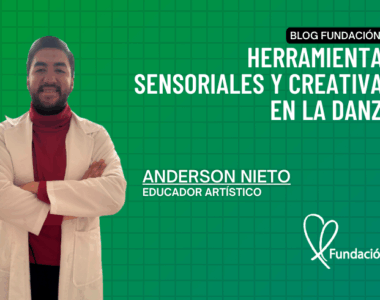 HERRAMIENTAS SENSORIALES Y CREATIVAS EN LA DANZA Por Anderson Nieto 